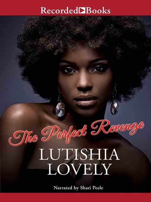 Title details for The Perfect Revenge by Lutishia Lovely - Available